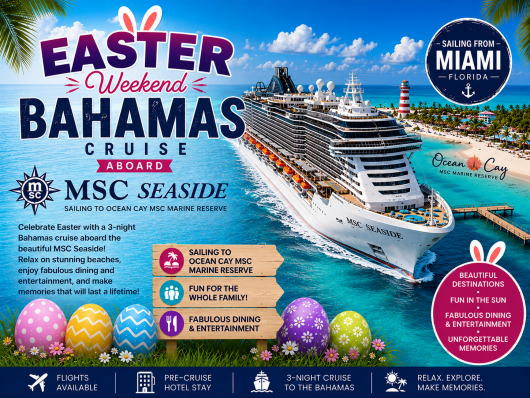 MSC Seaside Easter Weekend Cruise